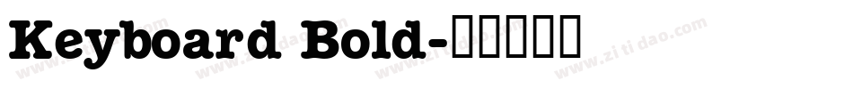 Keyboard Bold字体转换